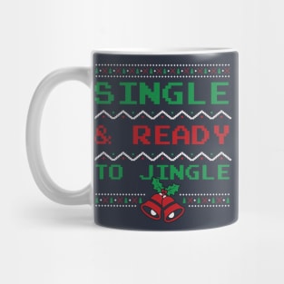 Single and ready to jingle Mug